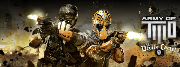 Army of Two: The Devil’s Cartel 