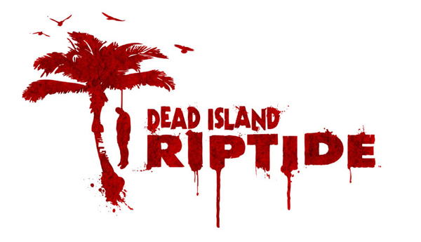 Dead Island: Riptide Dead Island: Riptide