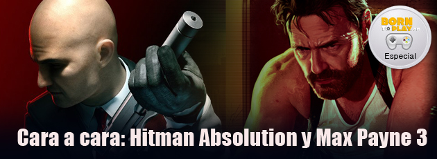 Hitman Absolution y Max Payne 3 Hitman Absolution y Max Payne 3