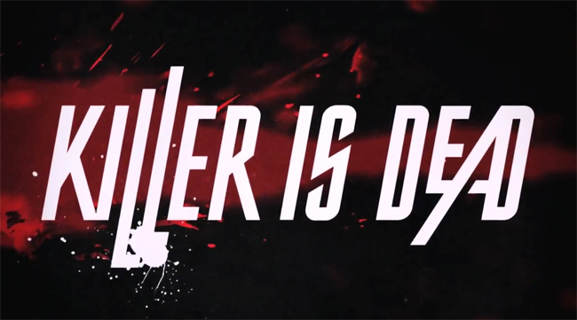 Killer is Dead Killer is Dead