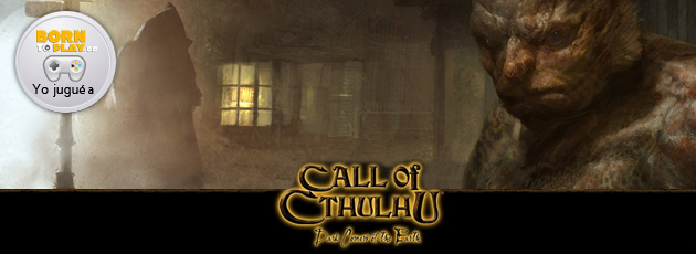 Call of Cthulhu: Dark Corners of the Earth